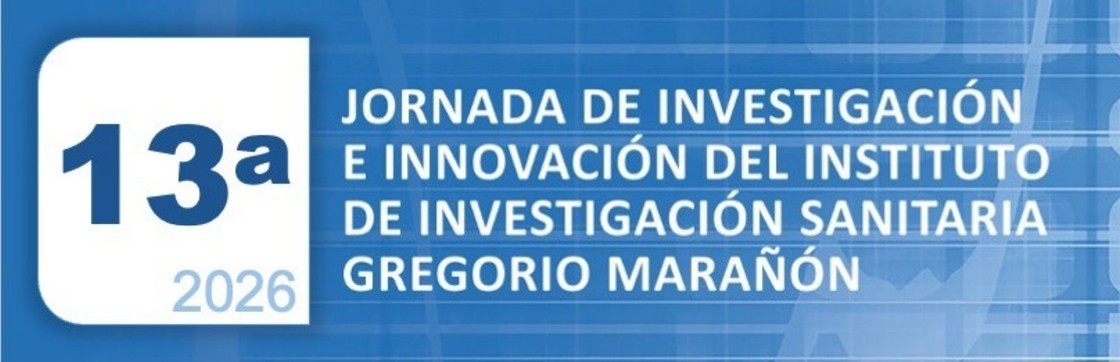 13ª Jornada de Investigación e Innovación del Instituto de Investigación Sanitaria Gregorio Marañón 2026